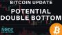 Bitcoin Price Update | Double Bottom but Resistance Overhead