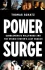 POWER SURGE | Kirkus Reviews