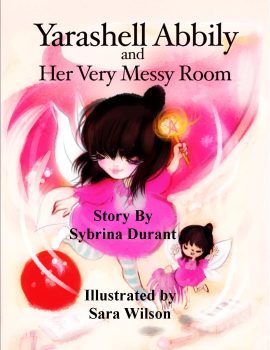 Discover Yarashell Abbily's Fun and Messy Room Adventure
