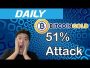 Daily: 51% Attack on Bitcoin Gold!