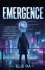 EMERGENCE | Kirkus Reviews