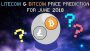 Litecoin and Bitcoin Price Predictions for June 2018