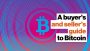Bitcoin: A buyer’s and seller’s guide | Bill Barhydt