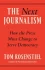THE NEXT JOURNALISM | Kirkus Reviews