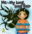 ME AND MY LONG LONG HAIR