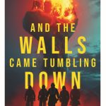 Discover 'And the Walls Came Tumbling Down' by W.M. Gunn
