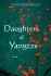 DAUGHTERS OF YANGTZE | Kirkus Reviews